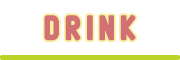 ドリンク